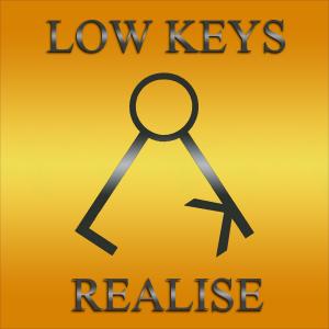 收聽Low Keys的Realise歌詞歌曲