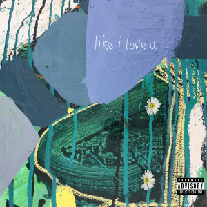 ดาวน์โหลดและฟังเพลง like i love u (Explicit) พร้อมเนื้อเพลงจาก Sfven