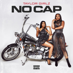 Album No Cap (Explicit) from Taylor Girlz