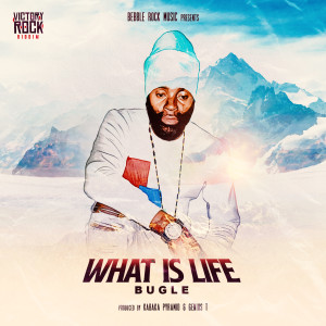 ดาวน์โหลดและฟังเพลง What Is Life พร้อมเนื้อเพลงจาก Bugle