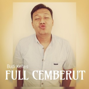 Listen to Full Cemberut song with lyrics from Budi Kelles