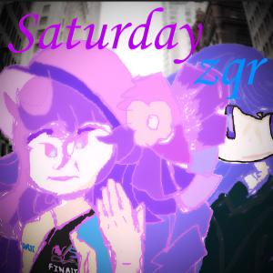 ZQR的專輯Saturday (Explicit)