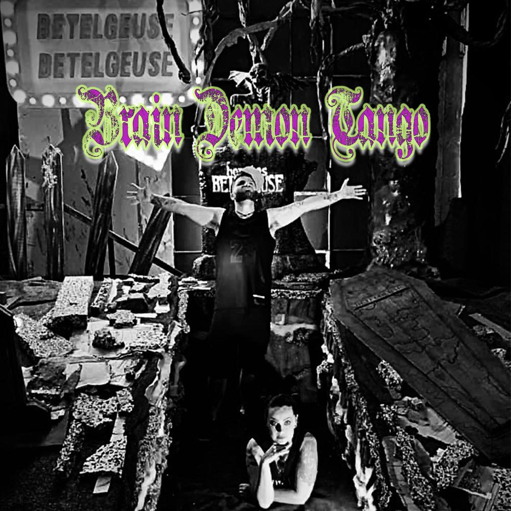 Brain Demon Tango (Explicit)