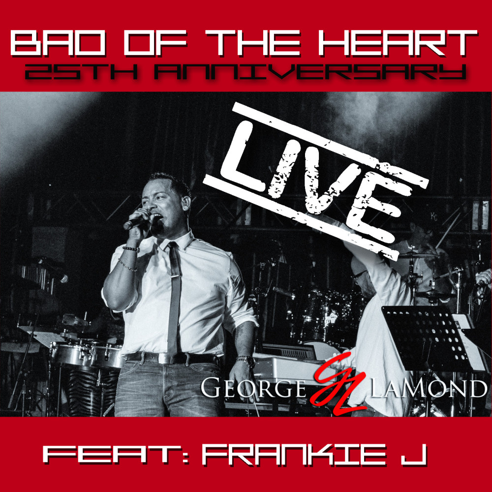 Bad of the Heart (25th Anniversay Live) [feat. Frankie J] (其他|25th Anniversay Live)