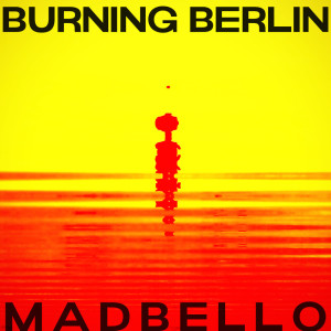 Burning Berlin