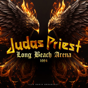 Album Long Beach Arena 1984 (Live) oleh Judas Priest