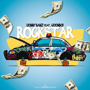 收聽Donny Banz的Rockstar (Explicit)歌詞歌曲