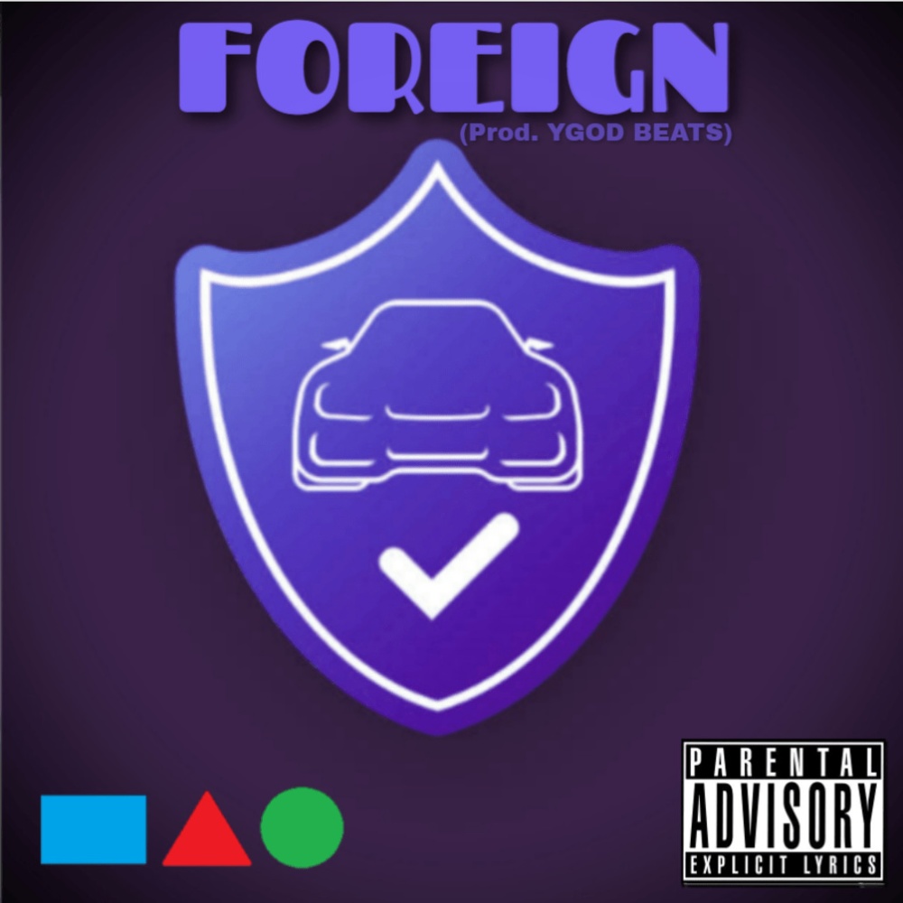 FOREIGN (feat. YGOD BEATS) (Explicit)