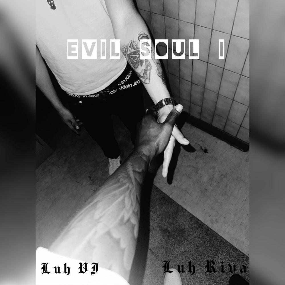 Evil Souls I (feat. Luh Riva) (Explicit)