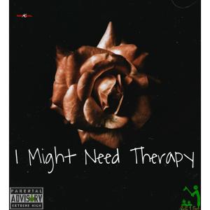 General AC的專輯I Might Need Therapy (Explicit)