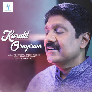 Listen to Karalil Orayiram song with lyrics from G. Venugopal