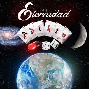 Album Hasta La Eternidad from Adikto
