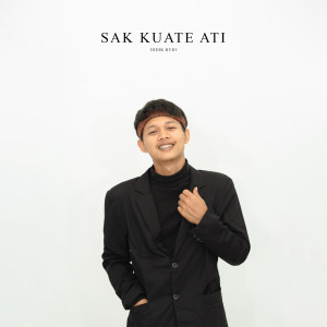 Dengarkan Sak kuate ati lagu dari Didik Budi dengan lirik