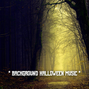 อัลบัม * Background Halloween Music * ศิลปิน HQ Special FX