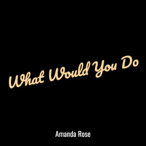 Album What Would You Do from 