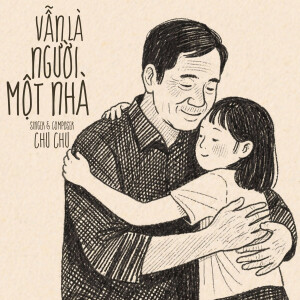 อัลบัม Vẫn Là Người Một Nhà (Remix) ศิลปิน ChuChu