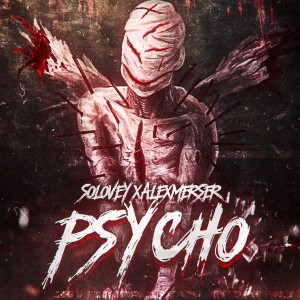 Listen to Psycho song with lyrics from Solovey
