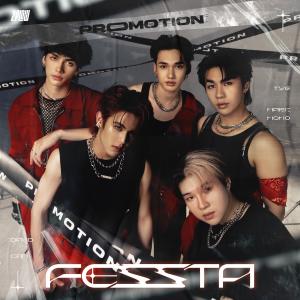 ดาวน์โหลดและฟังเพลง Promotion พร้อมเนื้อเพลงจาก FESSTA