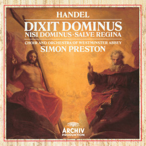 收聽Orchestra of Westminster Abbey的Handel: Nisi Dominus, Psalm 126 (127) HWV 238 - 6. Gloria Patri歌詞歌曲