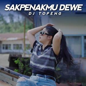 DJ Topeng的專輯Sakpenakmu Dewe (Topeng Style)