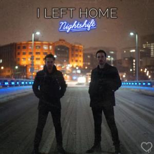 I Left Home (Late Night EP) (Explicit)