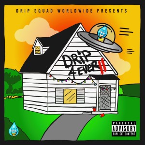 Drip Squad的專輯Drip 4 Ever 2 (Explicit)