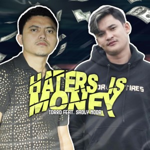 Haters Is Money (Explicit) dari idrrd