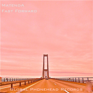 ดาวน์โหลดและฟังเพลง Fast Forward พร้อมเนื้อเพลงจาก Matenda