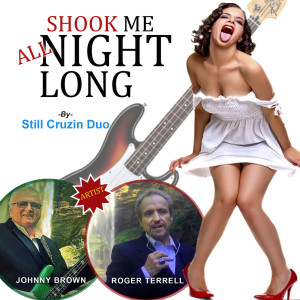 Album Shook Me All Night Long from Still Cruzin Duo