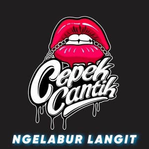 Dengarkan Ngelabur Langit (Thailand Style Banyuwangi) lagu dari CEPEKCANTIK dengan lirik