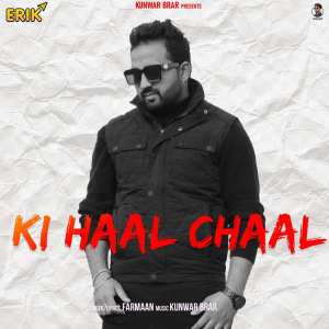 收聽Farmaan的Ki Haal Chaal歌詞歌曲