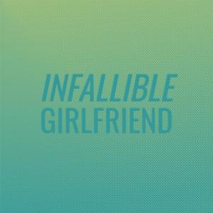 Album Infallible Girlfriend from Various