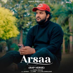 Listen to Arsaa (Rap Verse) song with lyrics from Fukra Insaan
