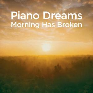 Martin Ermen的專輯Piano Dreams - Morning Has Broken