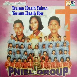 Pniel Group的專輯Terima Kasih Tuhan - Terima Kasih Ibu (From "Rohani")