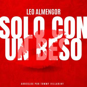 Leo Almengor的專輯Sólo con un beso