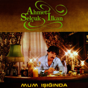 收聽Ahmet Selçuk İlkan的Agora Meyhanesi (İspanyol Meyhanesi)歌詞歌曲