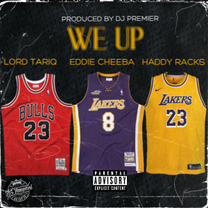 Listen to We Up (Explicit) song with lyrics from Lord Tariq