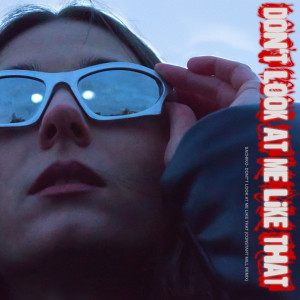 SACHIKO的专辑Don't Look at Me Like That (Constant Mill Remix)