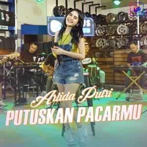 Dengarkan Putuskan Pacarmu lagu dari Arlida Putri dengan lirik