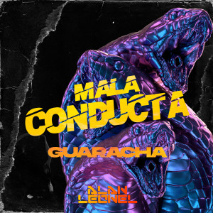 Album Mala Conducta Guaracha Aleteo (Explicit) from Dj Alan Leonel