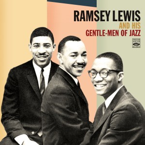 Isaac Holt的專輯Ramsey Lewis and His Gentle-Men of Jazz