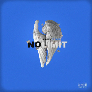 Album No Limit (Explicit) from Fresh Hines