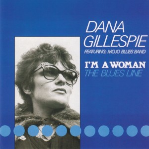 收聽Dana Gillespie的Mama, He Treats Your Daughter Mean歌詞歌曲