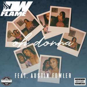 Album Oh Donna (Explicit) from DW Flame