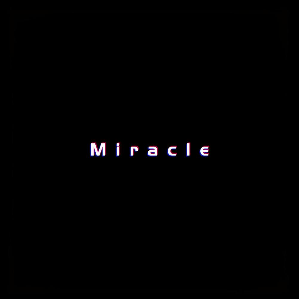 Miracle (DJ版)