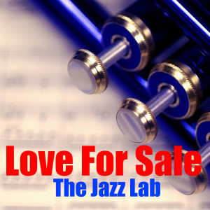The Jazz Lab的專輯Love For Sale