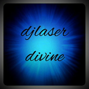 收聽Djlaser的Divine歌詞歌曲