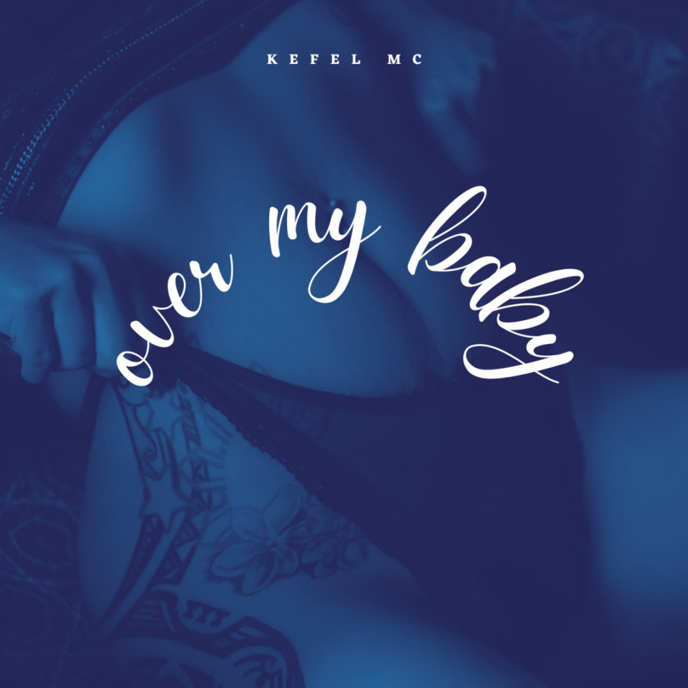 Over My Baby