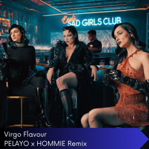 Eneli的專輯Virgo Flavour (Pelayo x Hommie Remix)